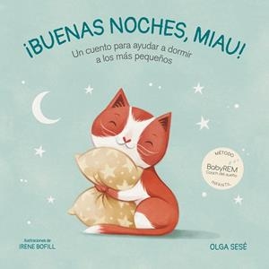 Buenas noches, Miau | 9788448858421 | Sesé, Olga ; Bofill, Irene | Librería Castillón - Comprar libros online Aragón, Barbastro