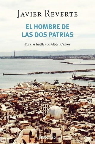El hombre de las dos patrias | 9788466358927 | Javier Reverte | Librería Castillón - Comprar libros online Aragón, Barbastro