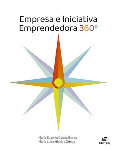 Empresa e iniciativa emprendedora 360° | 9788413215709 | Caldas Blanco, María Eugenia / Hidalgo Ortega, María Luisa | Librería Castillón - Comprar libros online Aragón, Barbastro