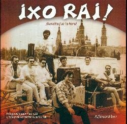 Ixo Rai! ¡Bendita fue la hora! | 9788492582372 | Urben Gracia, Alfonso | Librería Castillón - Comprar libros online Aragón, Barbastro