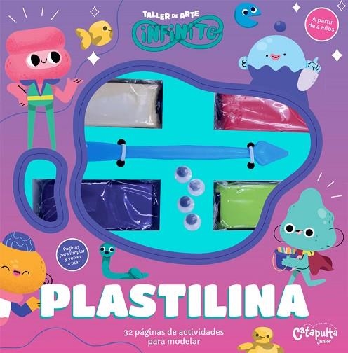 TALLER DE ARTE INFINITO  PLASTILINA | 9789876379373 | Los editores de Catapulta | Librería Castillón - Comprar libros online Aragón, Barbastro