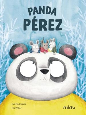 Panda Pérez | 9788418277801 | Rodríguez Juanes, Eva | Librería Castillón - Comprar libros online Aragón, Barbastro