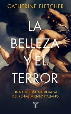 La belleza y el terror | 9788430623877 | Catherine Fletcher | Librería Castillón - Comprar libros online Aragón, Barbastro