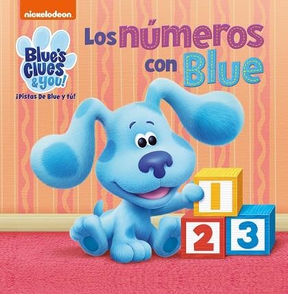 Los números con Blue (Las pistas de Blue y tú) | 9788448857691 | Nickelodeon | Librería Castillón - Comprar libros online Aragón, Barbastro