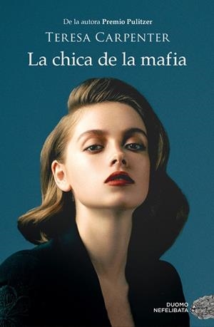 La chica de la mafia | 9788418128325 | Carpenter, Teresa | Librería Castillón - Comprar libros online Aragón, Barbastro