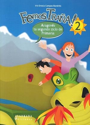 FEMOS TRAÑA 2 / ARAGONES TA SEGUNDO ZICLO DE PRIMARIA | 9788412413212 | Librería Castillón - Comprar libros online Aragón, Barbastro