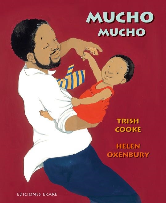 Mucho mucho | 9788412267785 | Trish Cooke | Librería Castillón - Comprar libros online Aragón, Barbastro