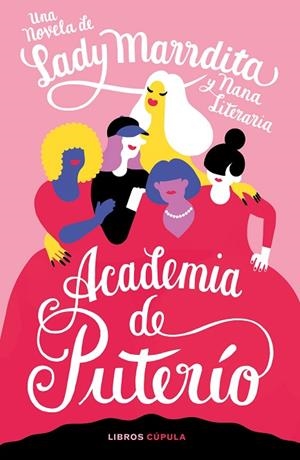 Academia de puterío | 9788448028633 | Domínguez, Florencia; Nana Literaria | Librería Castillón - Comprar libros online Aragón, Barbastro