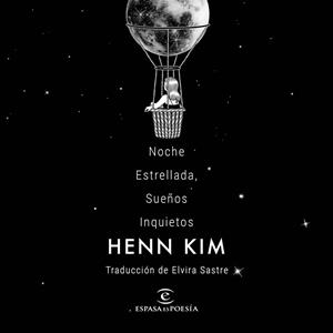 Noche Estrellada, Sueños Inquietos | 9788467063981 | Kim, Henn | Librería Castillón - Comprar libros online Aragón, Barbastro