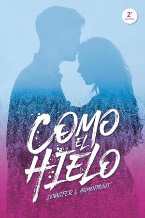 Como el hielo | 9788416327539 | Armentrout, Jennifer | Librería Castillón - Comprar libros online Aragón, Barbastro