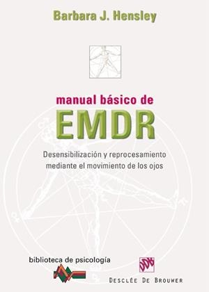 Manual básico de EMDR | 9788433024497 | Hensley, Barbara J. | Librería Castillón - Comprar libros online Aragón, Barbastro