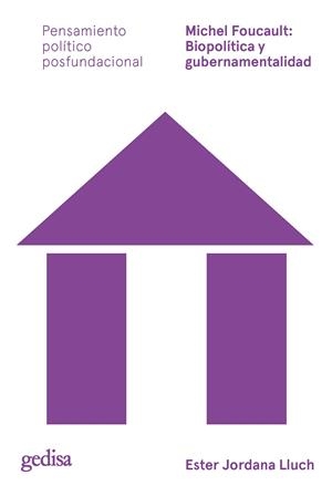Michel Foucault: Biopolítica y gubernamentalidad | 9788418525575 | Jordana Lluch, Ester | Librería Castillón - Comprar libros online Aragón, Barbastro