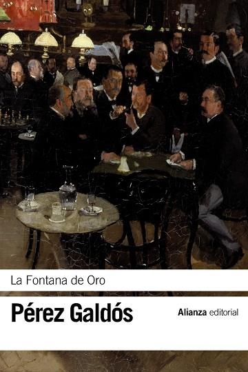 La Fontana de Oro | 9788420689609 | Pérez Galdós, Benito | Librería Castillón - Comprar libros online Aragón, Barbastro