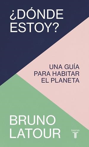 ¿Dónde estoy? | 9788430624287 | Bruno Latour | Librería Castillón - Comprar libros online Aragón, Barbastro
