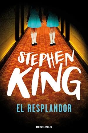 El resplandor | 9788466357319 | Stephen King | Librería Castillón - Comprar libros online Aragón, Barbastro