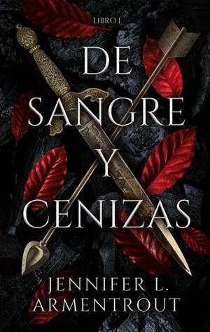 De sangre y cenizas | 9788417854317 | Armentrout, Jennifer | Librería Castillón - Comprar libros online Aragón, Barbastro