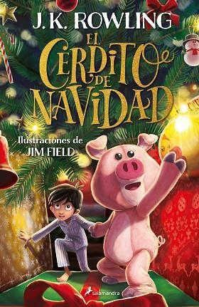 El cerdito de Navidad | 9788418637742 | Rowling, J.K. | Librería Castillón - Comprar libros online Aragón, Barbastro