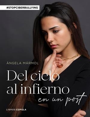 Del cielo al infierno en un post | 9788448027995 | Mármol, Àngela | Librería Castillón - Comprar libros online Aragón, Barbastro