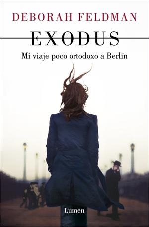 Exodus | 9788426409447 | Deborah Feldman | Librería Castillón - Comprar libros online Aragón, Barbastro