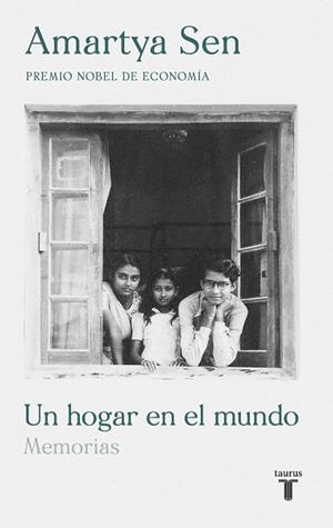 Un hogar en el mundo | 9788430624751 | Amartya Sen | Librería Castillón - Comprar libros online Aragón, Barbastro