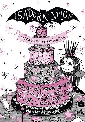 Isadora Moon celebra su cumpleaños : Edición especial | 9788420456706 | Harriet Muncaster | Librería Castillón - Comprar libros online Aragón, Barbastro