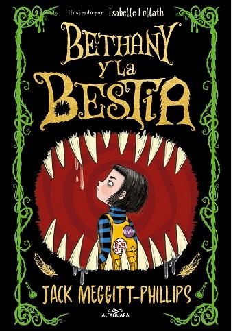 Bethany y la bestia | 9788420452470 | Jack MeggittPhillips | Librería Castillón - Comprar libros online Aragón, Barbastro