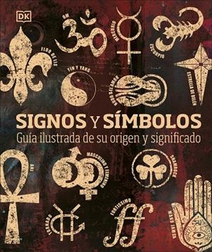 Signos y símbolos | 9780241537961 | DK | Librería Castillón - Comprar libros online Aragón, Barbastro