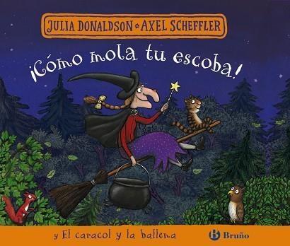 ¡Cómo mola tu escoba! y El caracol y la ballena | 9788469664148 | Donaldson, Julia | Librería Castillón - Comprar libros online Aragón, Barbastro