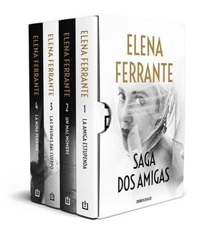 Saga Dos amigas (La amiga estupenda | Un mal nombre | Las deudas del cuerpo | La | 9788466357913 | Elena Ferrante | Librería Castillón - Comprar libros online Aragón, Barbastro