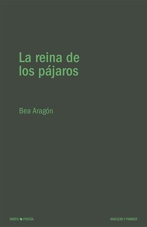 LA REINA DE LOS PAJAROS | 9788412347890 | Aragón, Bea | Librería Castillón - Comprar libros online Aragón, Barbastro