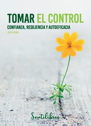 Tomar el control | 9788426733429 | Urra, Javier | Librería Castillón - Comprar libros online Aragón, Barbastro