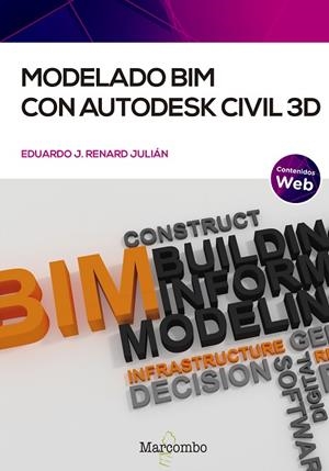 Modelado BIM con Autodesk Civil 3D | 9788426732835 | Renard Julián, Eduardo J. | Librería Castillón - Comprar libros online Aragón, Barbastro