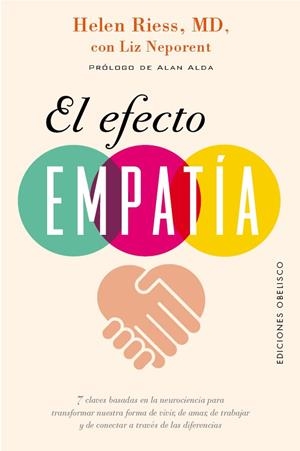 El efecto empatía | 9788491117810 | Riess, MD Helen/Neporent, Liz | Librería Castillón - Comprar libros online Aragón, Barbastro