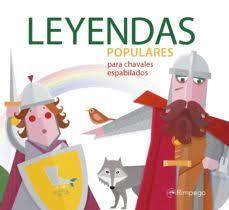 Leyendas populares para chavales espabilados | 9788416610204 | Fernández Martín, Sol Brasas Martínez, Paz;Marcos Martínez, Alfredo;Alonso, Joaquín/Chao Prieto, Ric | Librería Castillón - Comprar libros online Aragón, Barbastro