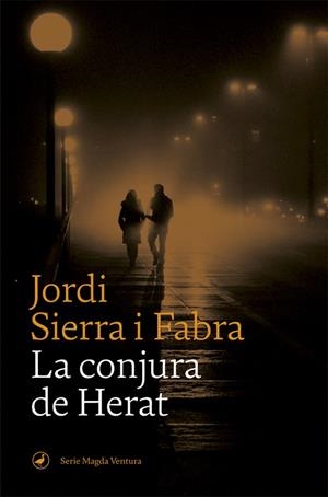 La conjura de Herat | 9788418059360 | Sierra i Fabra, Jordi | Librería Castillón - Comprar libros online Aragón, Barbastro