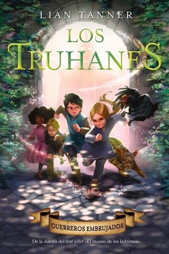 Los truhanes 3. Guerreros embrujados | 9788469888650 | Tanner, Lian | Librería Castillón - Comprar libros online Aragón, Barbastro