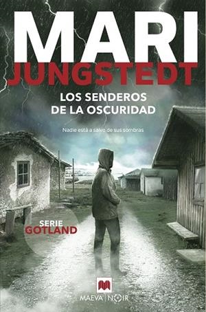 Los senderos de la oscuridad | 9788418184628 | Jungstedt, Mari | Librería Castillón - Comprar libros online Aragón, Barbastro
