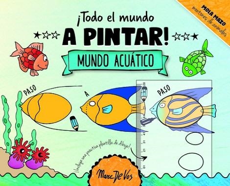 MUNDO ACUÁTICO | 9789463546751 | DE VOS, MARC | Librería Castillón - Comprar libros online Aragón, Barbastro