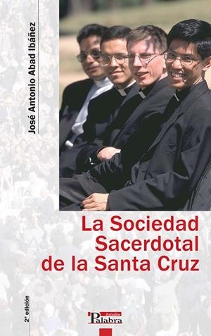 SOCIEDAD SACERDOTAL DE LA SANTA CRUZ | 9788482399645 | ABAD IBAÑEZ, JOSE ANTONIO | Librería Castillón - Comprar libros online Aragón, Barbastro