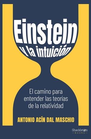 Einstein y la intuición | 9788413610894 | Acín dal Maschio, Antonio | Librería Castillón - Comprar libros online Aragón, Barbastro