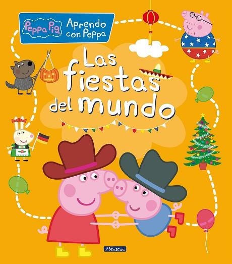 Las fiestas del mundo (Aprendo con Peppa Pig) | 9788448858698 | Hasbro  eOne | Librería Castillón - Comprar libros online Aragón, Barbastro