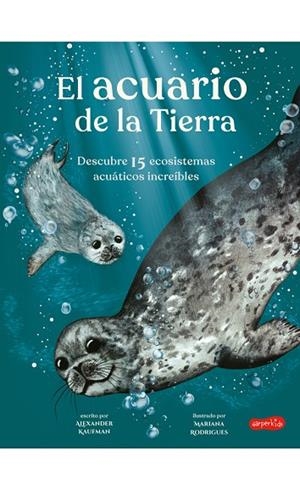 El acuario de la tierra | 9788418279829 | Kaufman, Alexander | Librería Castillón - Comprar libros online Aragón, Barbastro