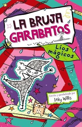 La bruja Garabatos, 2. Líos mágicos | 9788469663295 | Willis, Inky | Librería Castillón - Comprar libros online Aragón, Barbastro