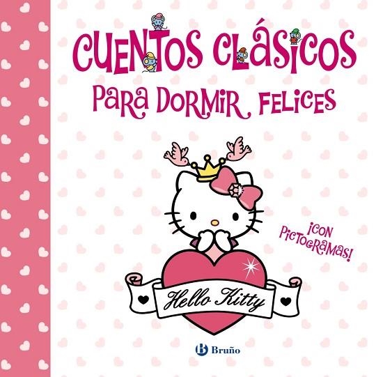 Cuentos clásicos para dormir felices (Hello Kitty) | 9788469664339 | Menéndez, Elvira/Álvarez Menéndez, Pablo | Librería Castillón - Comprar libros online Aragón, Barbastro