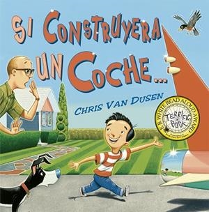 Si construyera un coche | 9788491455028 | Van Dusen, Chris | Librería Castillón - Comprar libros online Aragón, Barbastro
