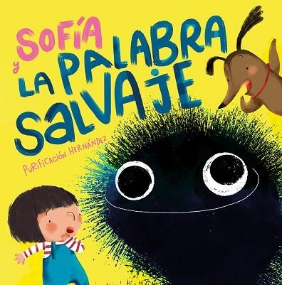 Sofía y la palabra salvaje | 9788448858711 | Hernández, Purificación | Librería Castillón - Comprar libros online Aragón, Barbastro