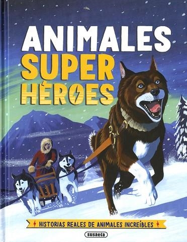 Animales superhéroes | 9788467774429 | Beyodere, Camilla de la | Librería Castillón - Comprar libros online Aragón, Barbastro