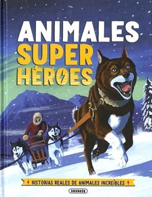 Animales superhéroes | 9788467774429 | Beyodere, Camilla de la | Librería Castillón - Comprar libros online Aragón, Barbastro