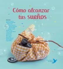 Cómo alcanzar tus sueños | 9788494890659 | Núñez Pereira, Cristina;R. Valcárcel, Rafael | Librería Castillón - Comprar libros online Aragón, Barbastro