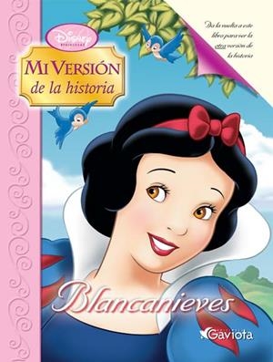 BLANCANIEVES - MI VERSION DE LA HISTORIA | 9788439208334 | DISNEY | Librería Castillón - Comprar libros online Aragón, Barbastro